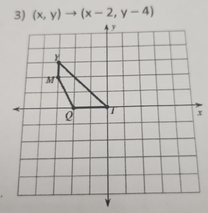 (x,y)to (x-2,y-4)
x