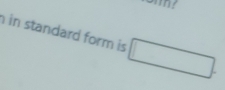 in standard form is □.