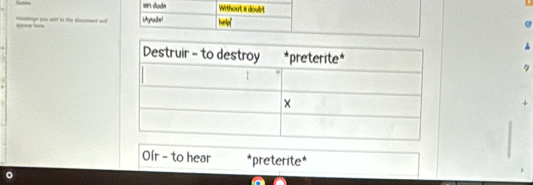 sn dude Without a doubt 
Poannge you edd to the donment wa iAyude! help 
ngineur hára 
+ 
Oír - to hear *preterite*