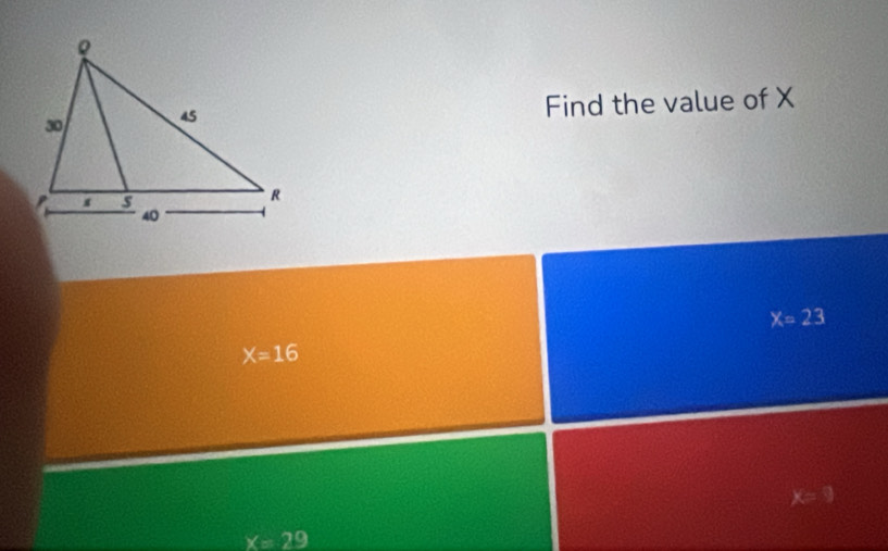 Find the value of X
X=23
X=16
x=9
x=29