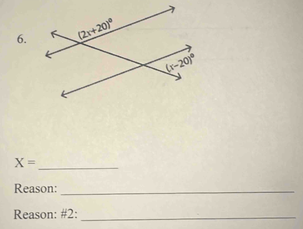 X=
Reason:_
Reason: #2:_