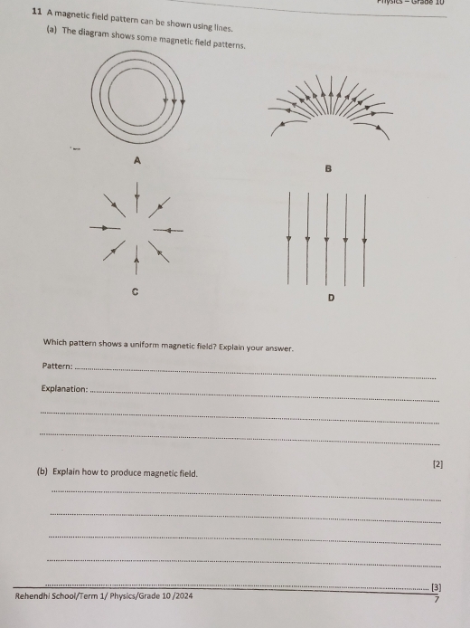 Solved: A magnetic field pattern can be shown using lines. (a) The ...