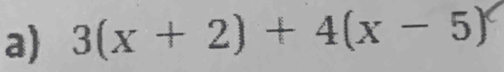 3(x+2)+4(x-5)