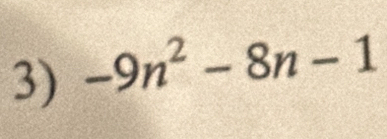 -9n^2-8n-1