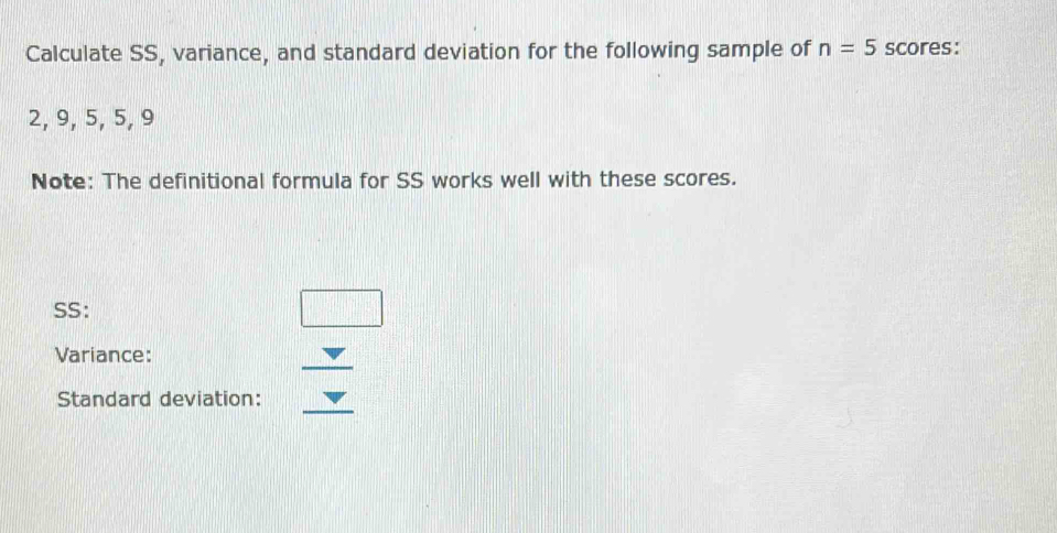 Solved: Calculate SS, variance, and standard deviation for the ...
