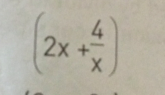 (2x+ 4/x )