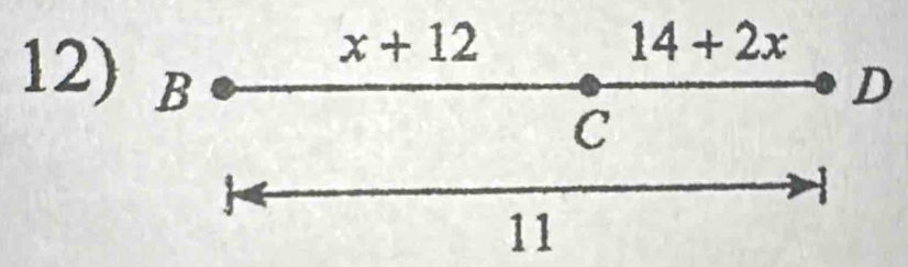 x+12
14+2x
12) B D
C
11