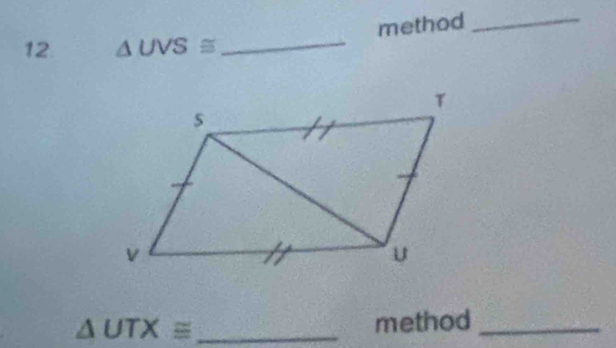 method_ 
12. △ UVS≌
_
△ UTX≌ _method_