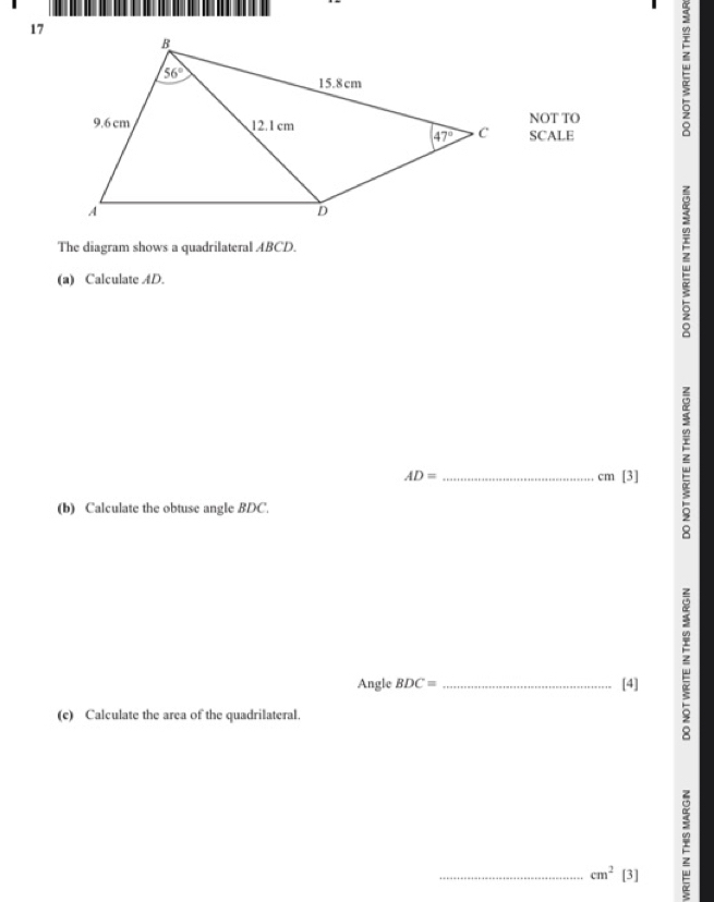 Solved: NOT TO SCALE = The diagram shows a quadrilateral ABCD. (a ...