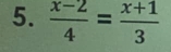  (x-2)/4 = (x+1)/3 