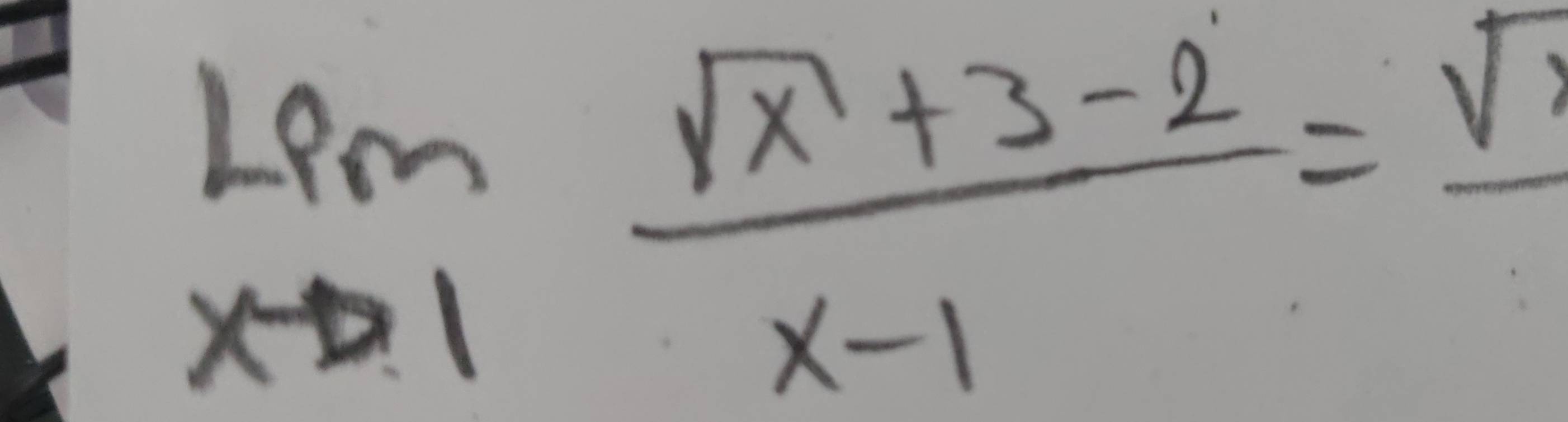 limlimits _xto 1 (sqrt(x)+3-2)/x-1 = sqrt(3)/2 