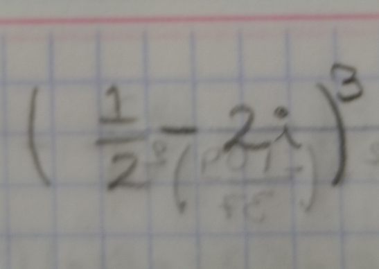 ( 1/2 -2i)^3