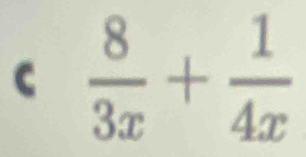  8/3x + 1/4x 