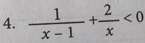  1/x-1 + 2/x <0</tex>