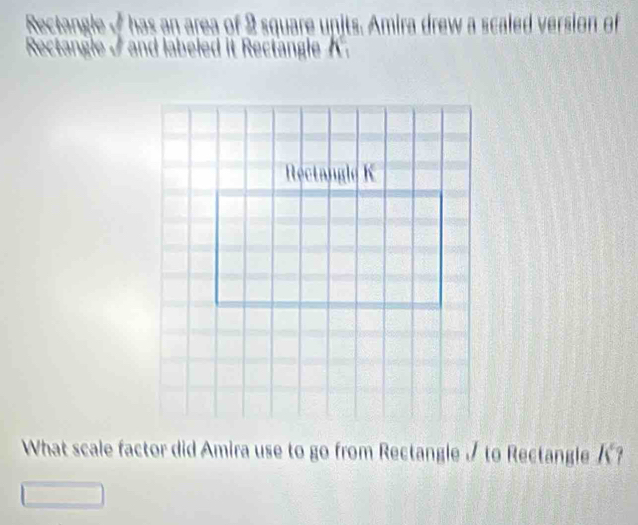 Solved: Rectangle √ has an area of 2 square units. Amira drew a scaled ...