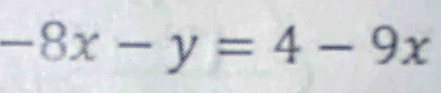 -8x-y=4-9x