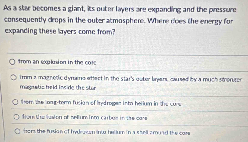Solved: As a star becomes a giant, its outer layers are expanding and ...