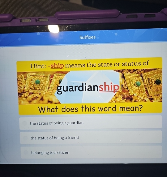 Suffixes
the status of being a guardian
the status of being a friend
belonging to a citizen