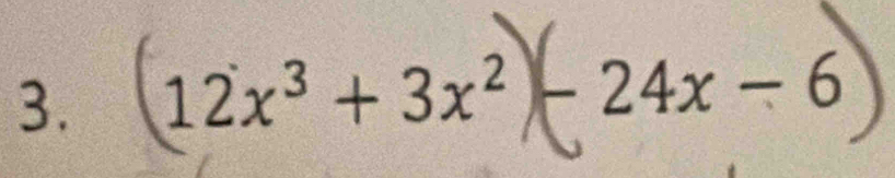 12x³ + 3x² 24x-6