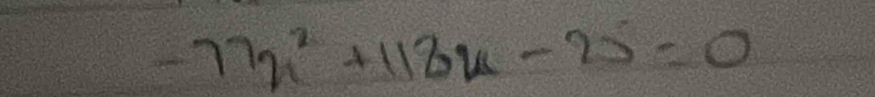 -77x^2+118x-25=0