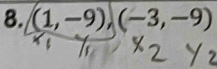 (1,-9), (-3,-9)