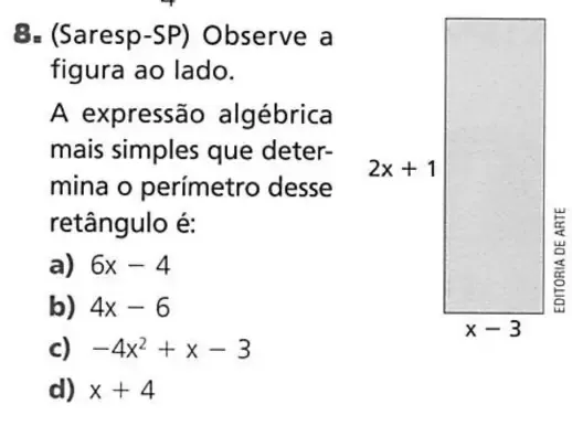 Solved: 8 (Saresp-SP) Observe a figura ao lado. A expressão algébrica ...