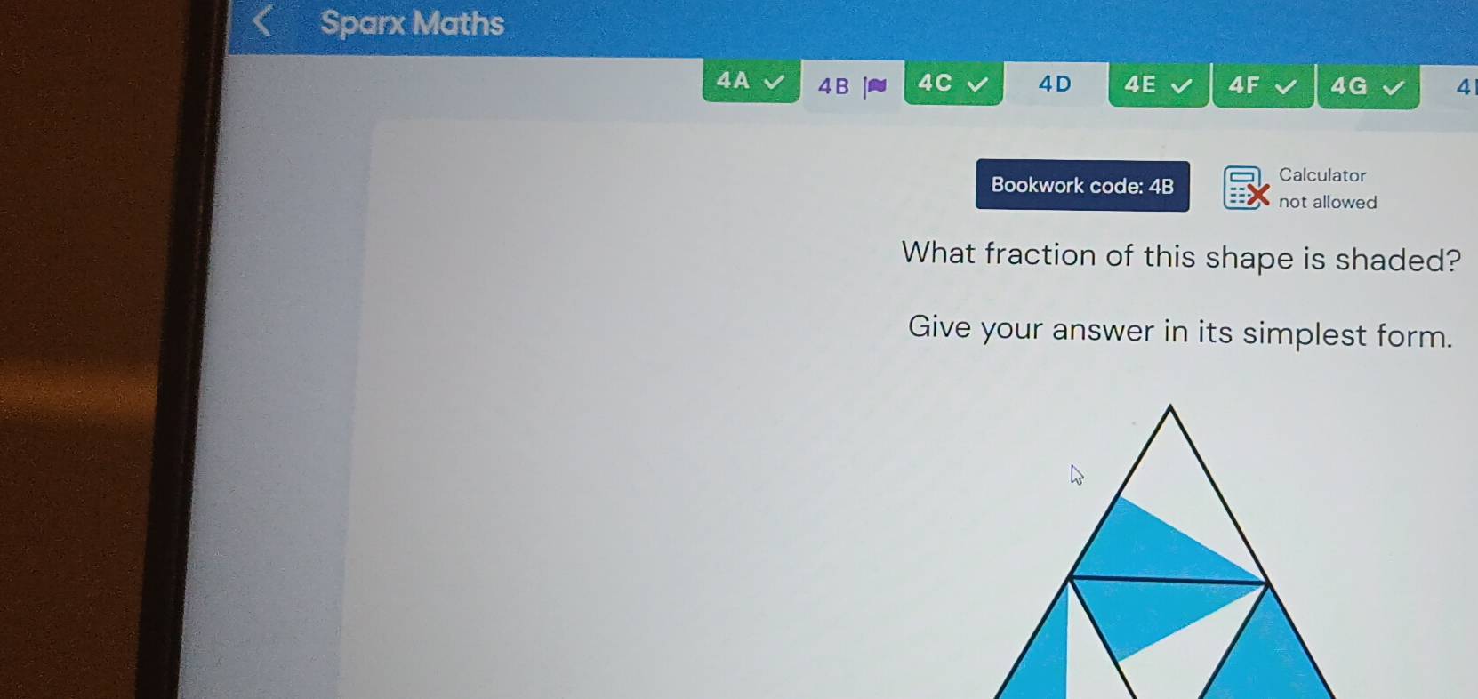 Solved: Sparx Maths 4A 4B 4C 4D 4E 4F 4G 4 Bookwork code: 4B Calculator ...