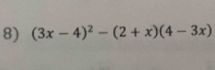 (3x-4)^2-(2+x)(4-3x)