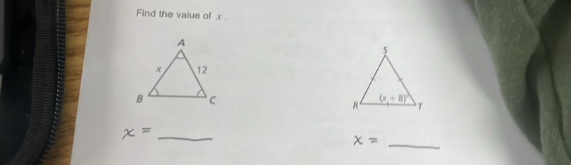 Find the value of x .
_ x=
x=
_