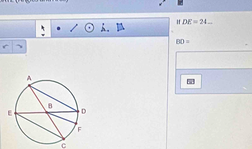 If DE=24... 
5
BD=
C