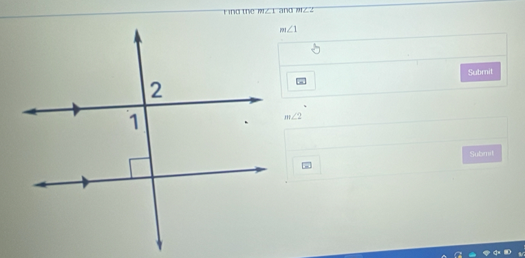 Find the M∠1 and m∠2
Submit
m∠ 2
Submit