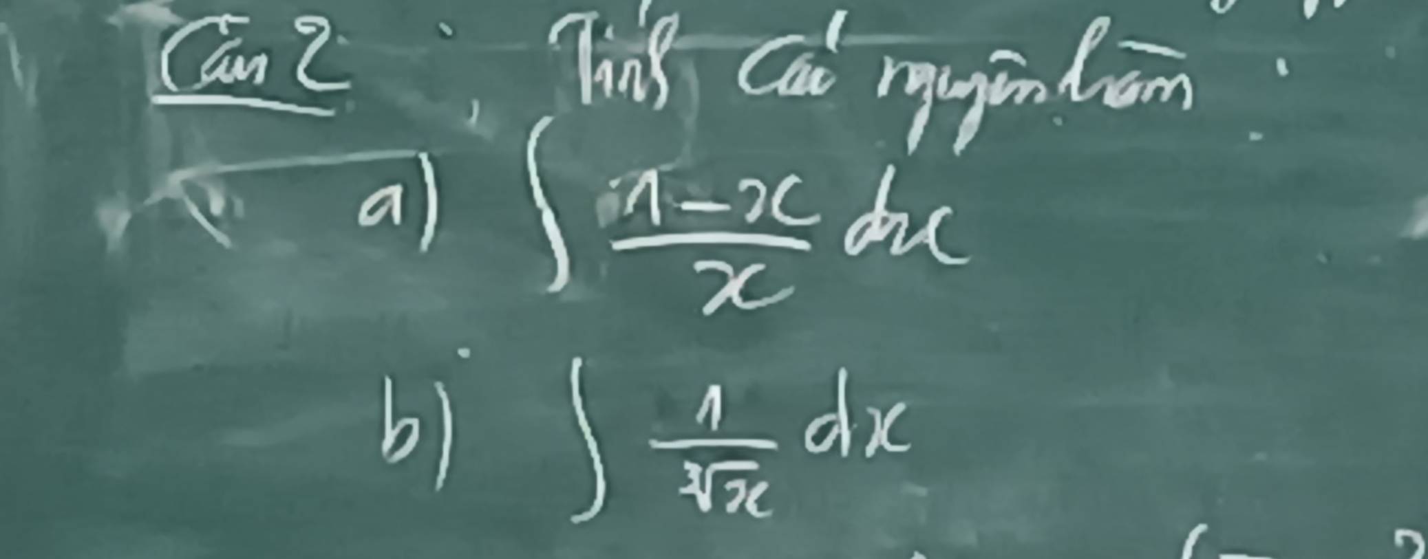 Can Z Thins cai nggin hom 
a) ∈t  (1-x)/x dx
b)
∈t  1/sqrt[3](x) dx