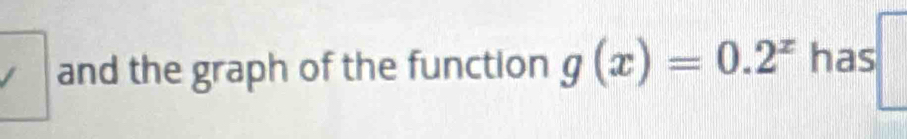 and the graph of the function g(x)=0.2^x has