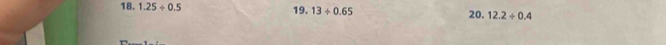 1.25/ 0.5 19.13/ 0.65 20. 12.2/ 0.4