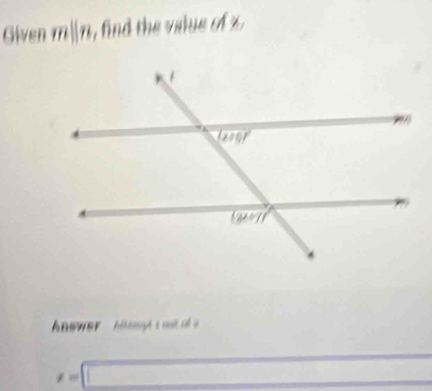 Given m||n ind the value of 
Answer Al aupt i os o a
x=□