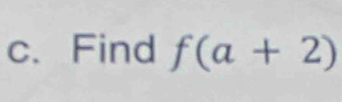 Find f(a+2)