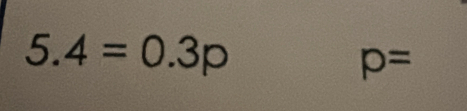 a 4=0.3p
p=