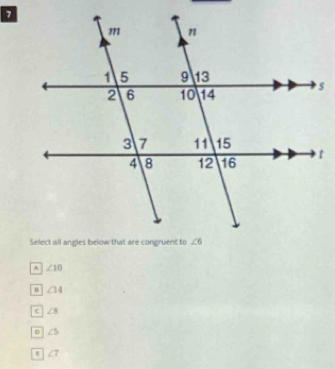 A ∠ 10
B ∠ 14
c ∠ 8
∠ 5
∠ 7