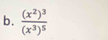 frac (x^2)^3(x^3)^5