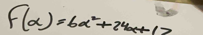 f(alpha )=6alpha^2+24alpha +12