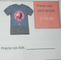 Precio con
18 % de IVA
$ 135.00
Precio sin IVA:_