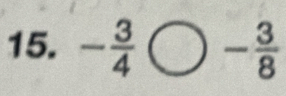 - 3/4 bigcirc - 3/8 