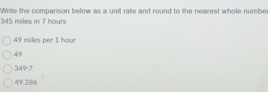 Solved: Write the comparison below as a unit rate and round to the ...