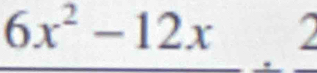 6x^2-12x