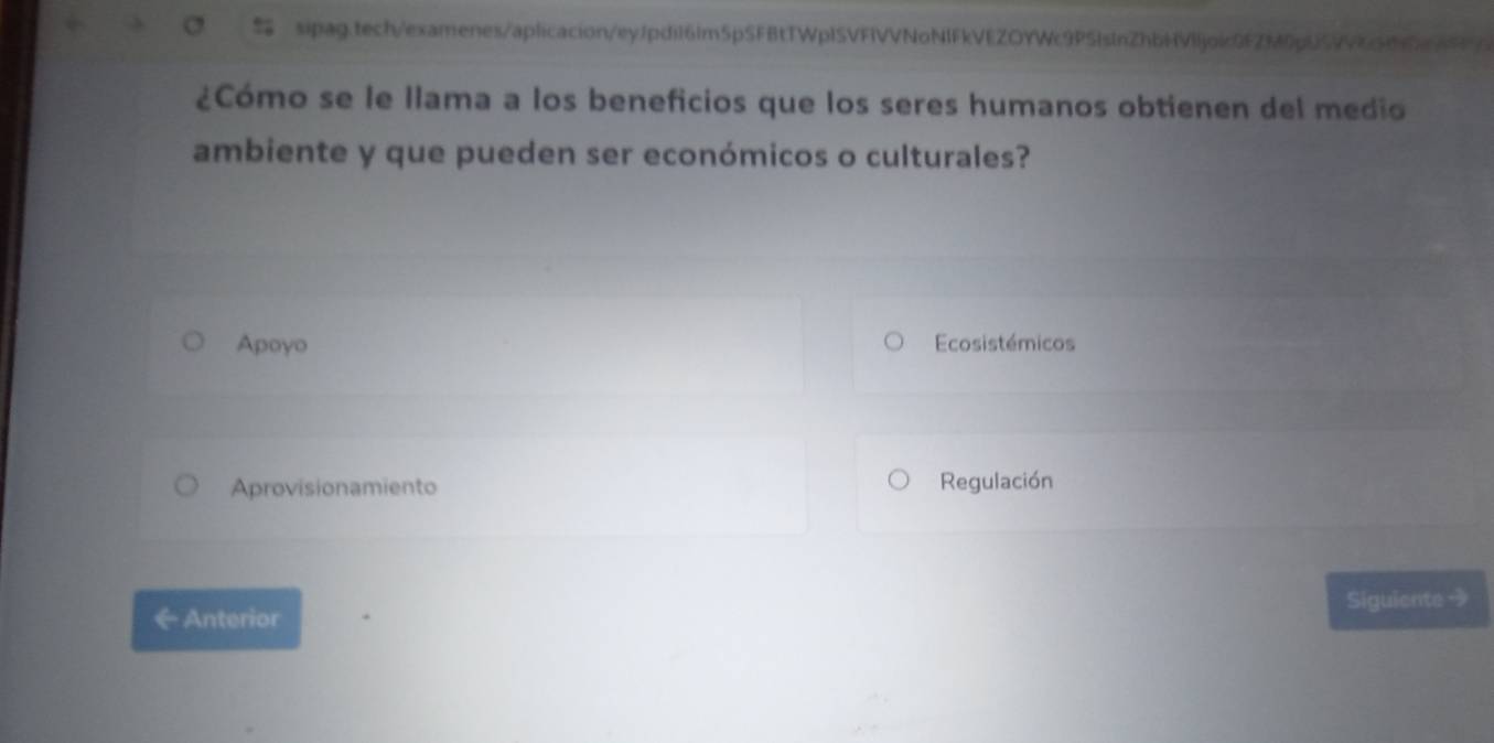 ¿Cómo se le llama a los beneficios que los seres humanos obtienen del medio
ambiente y que pueden ser económicos o culturales?
Apoyo Ecosistémicos
Aprovisionamiento Regulación
←Anterior Siguiente