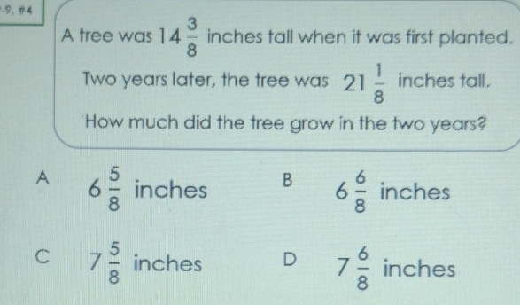 Solved: 9， #4 A tree was 14 3/8 inches tall when it was first planted ...