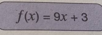 f(x)=9x+3