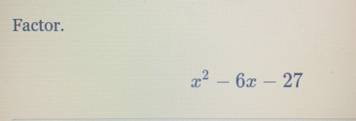 Factor.
x^2-6x-27