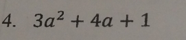 3a^2+4a+1