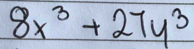 8x^3+27y^3